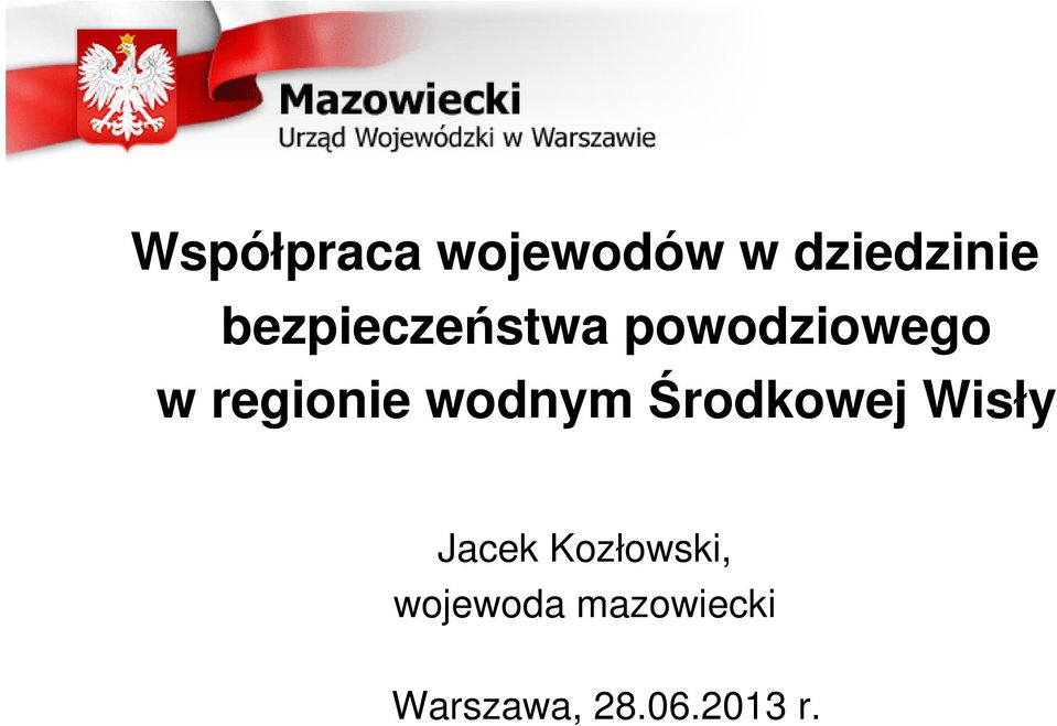 wodnym Środkowej Wisły Jacek