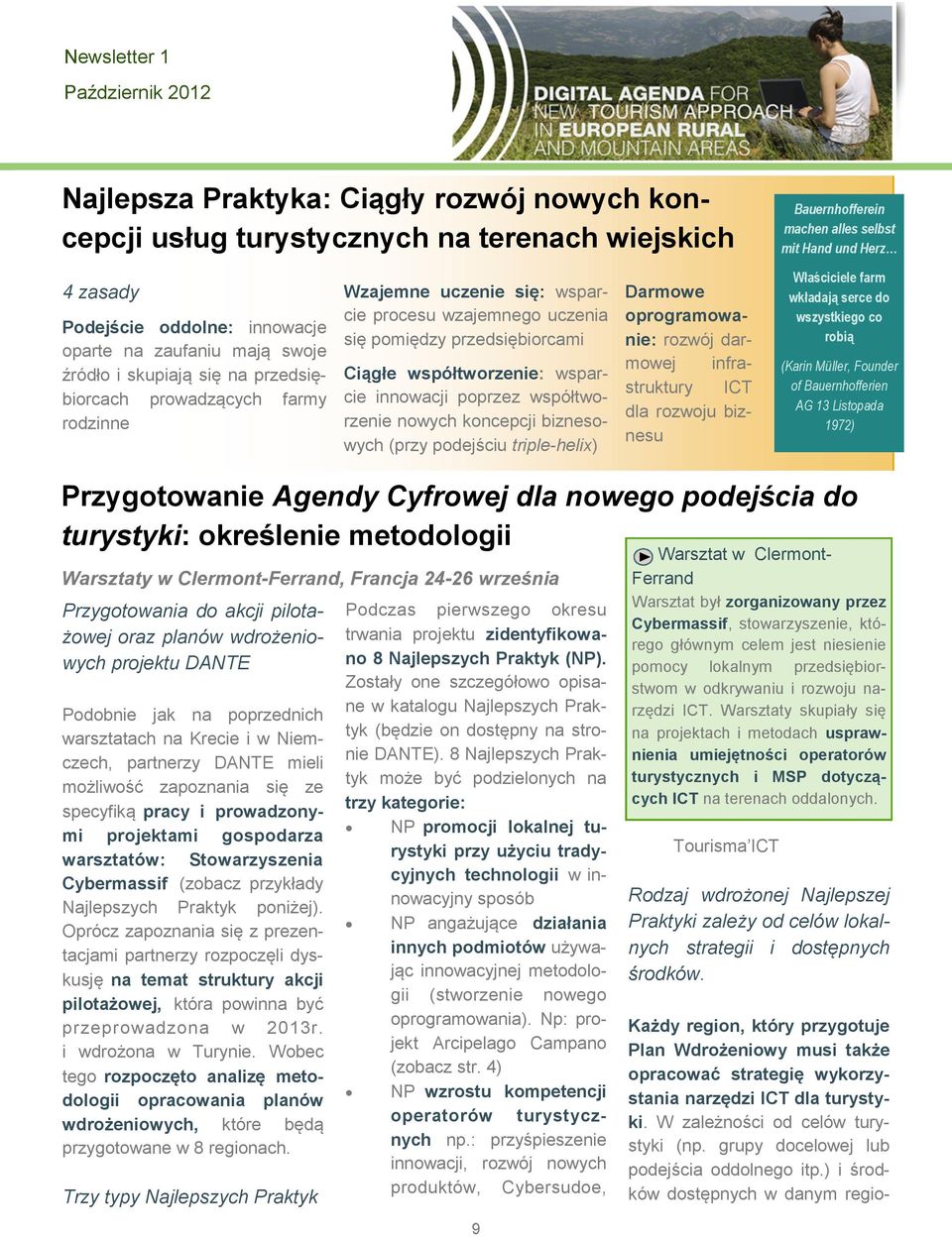 ICT biorcach prowadzących farmy cie innowacji poprzez współtwodla rozwoju bizrzenie nowych koncepcji biznesorodzinne nesu wych (przy podejściu triple-helix) Bauernhofferein machen alles selbst mit