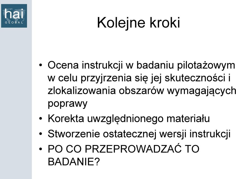 wymagających poprawy Korekta uwzględnionego materiału