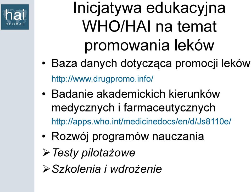 info/ Badanie akademickich kierunków medycznych i farmaceutycznych