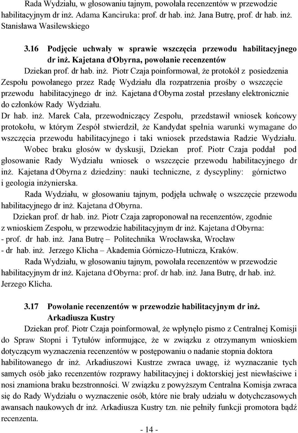 Kajetana d, Obyrna, powołanie recenzentów Dziekan prof. dr hab. inż.