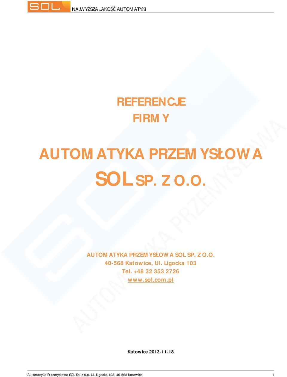 pl Katowice 2013-11-18 Automatyka Przemys owa SOL Sp. z o.o. Ul.