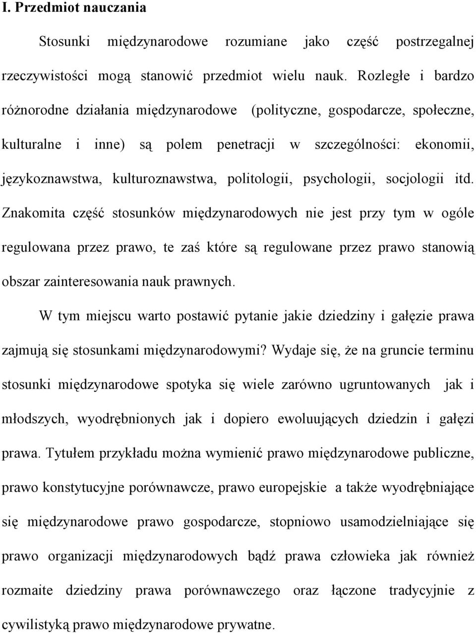 politologii, psychologii, socjologii itd.