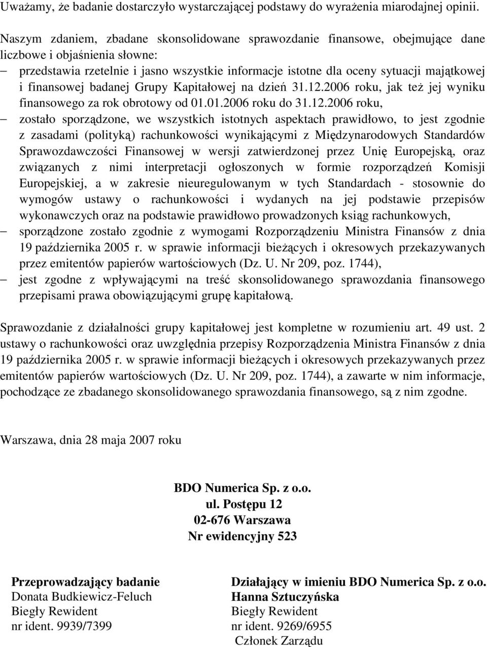 i finansowej badanej Grupy Kapitałowej na dzień 31.12.