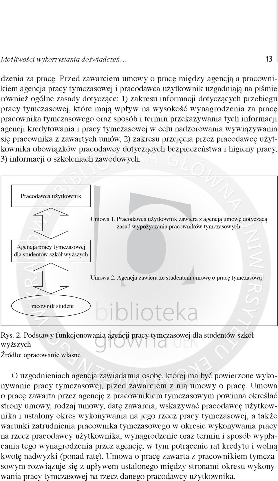 przebiegu pracy tymczasowej, które mają wpływ na wysokość wynagrodzenia za pracę pracownika tymczasowego oraz sposób i termin przekazywania tych informacji agencji kredytowania i pracy tymczasowej w