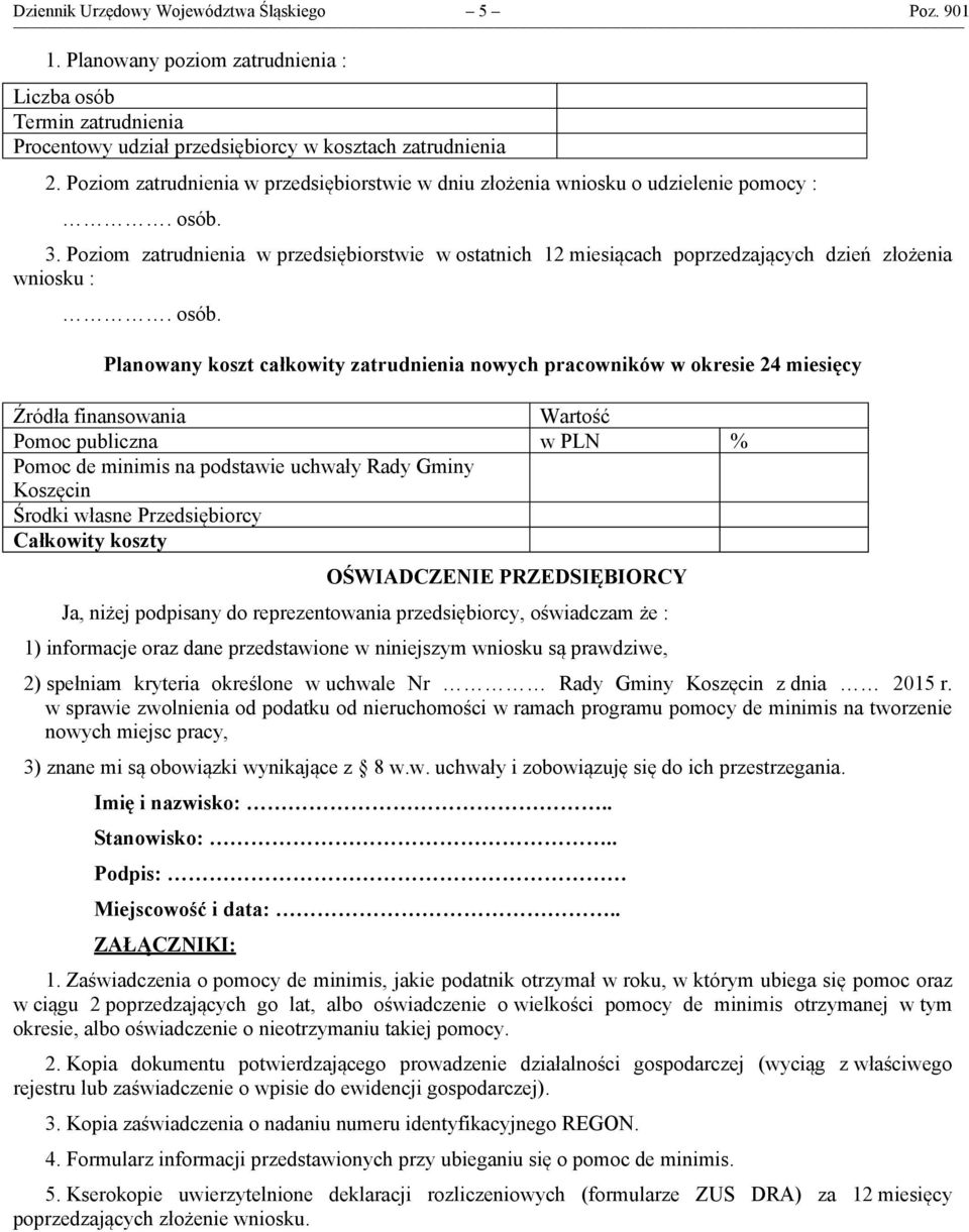 Poziom zatrudnienia w przedsiębiorstwie w ostatnich 12 miesiącach poprzedzających dzień złożenia wniosku :. osób.