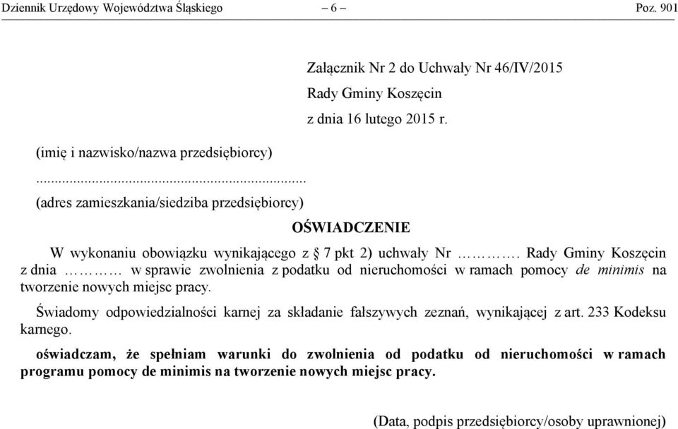 OŚWIADCZENIE W wykonaniu obowiązku wynikającego z 7 pkt 2) uchwały Nr.