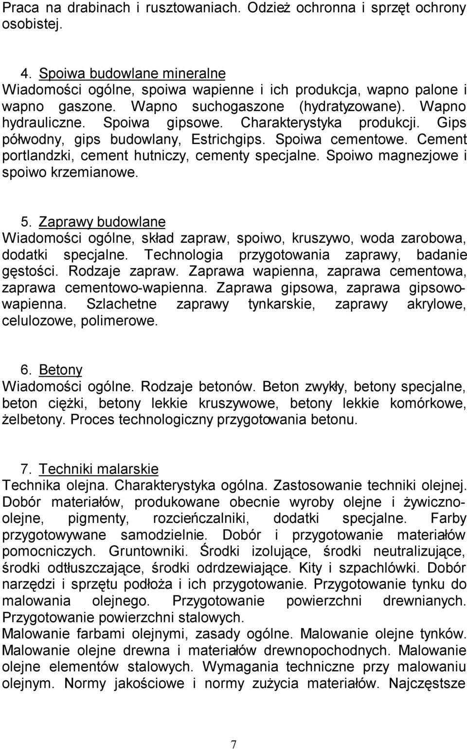 Cement portlandzki, cement hutniczy, cementy specjalne. Spoiwo magnezjowe i spoiwo krzemianowe. 5.