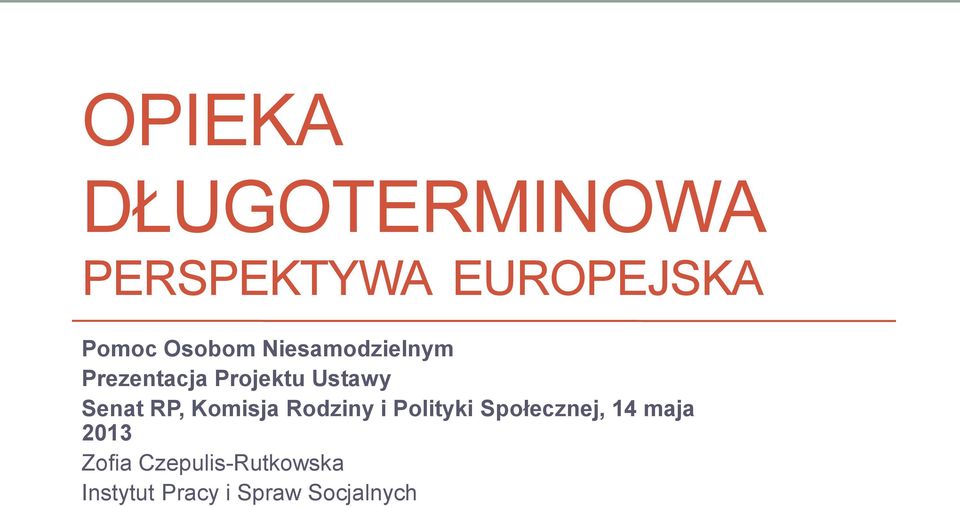 Senat RP, Komisja Rodziny i Polityki Społecznej, 14