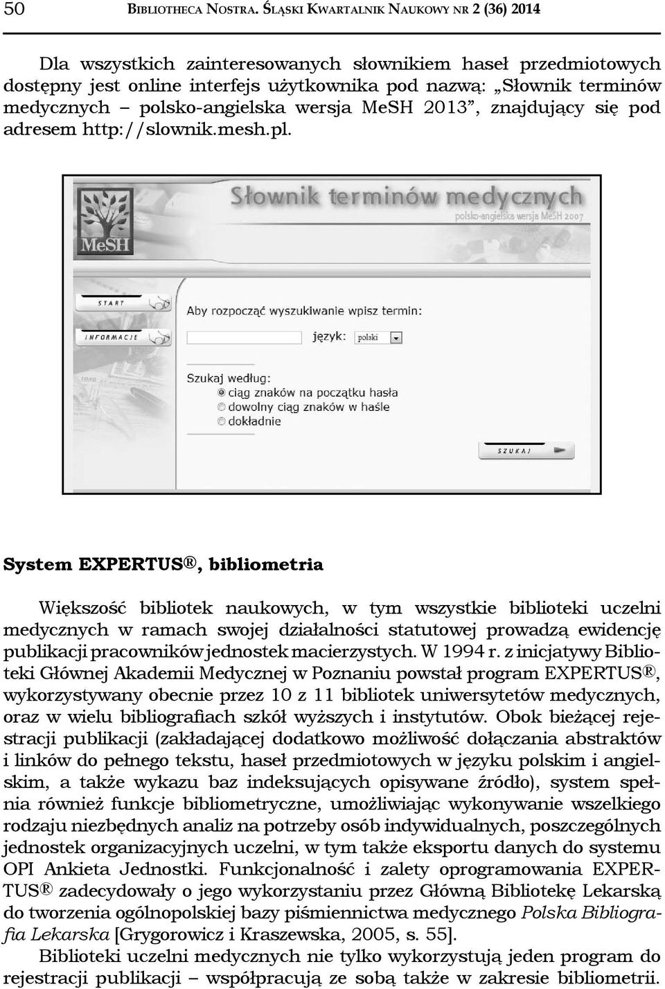 polsko-angielska wersja MeSH 2013, znajdujący się pod adresem http://slownik.mesh.pl.