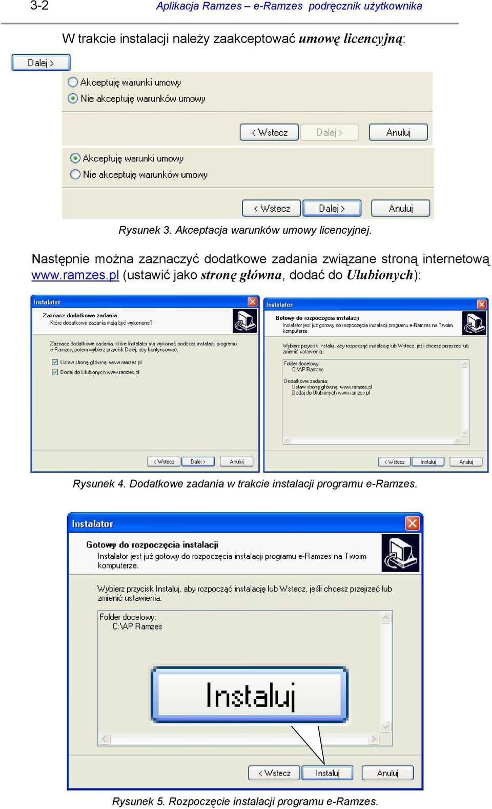 Następnie moŝna zaznaczyć dodatkowe zadania związane stroną internetową www.ramzes.