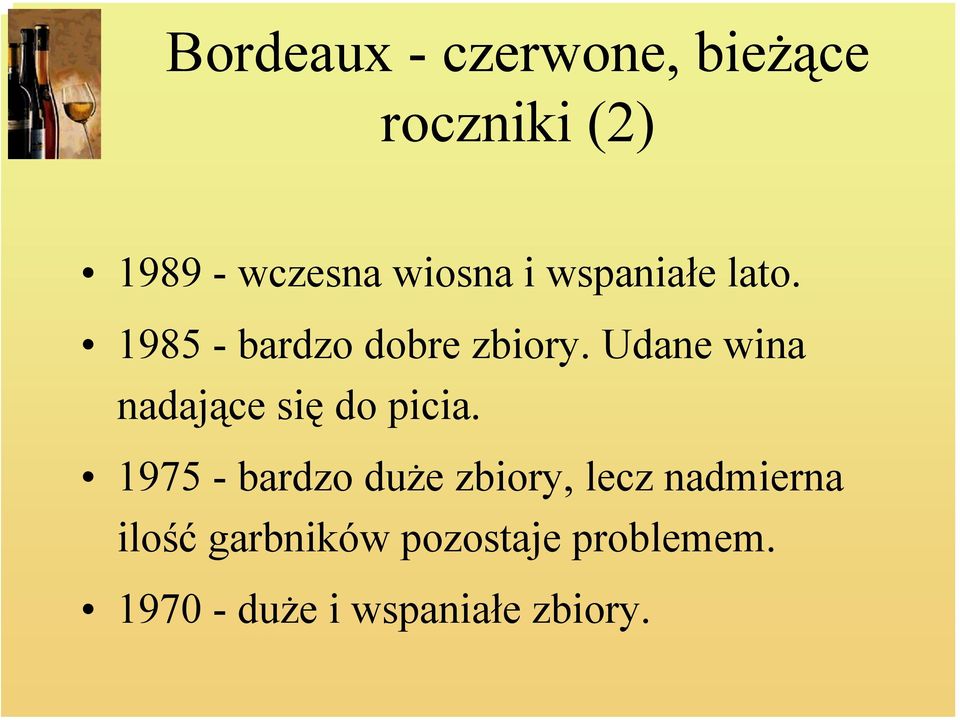 Udane wina nadające się do picia.