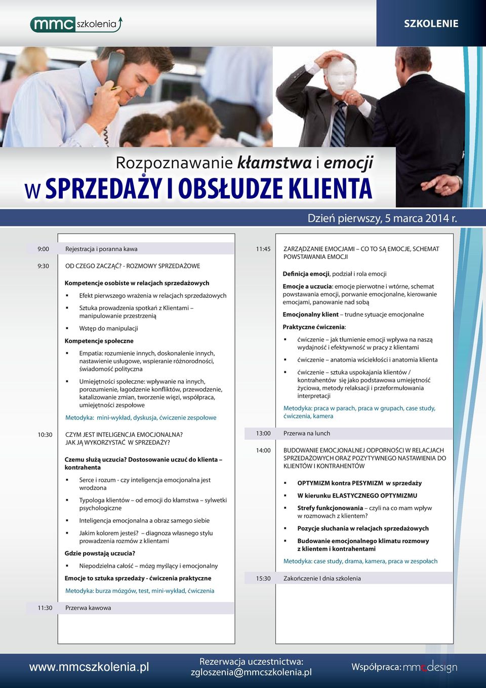 manipulacji Kompetencje społeczne Empatia: rozumienie innych, doskonalenie innych, nastawienie usługowe, wspieranie różnorodności, świadomość polityczna Umiejętności społeczne: wpływanie na innych,