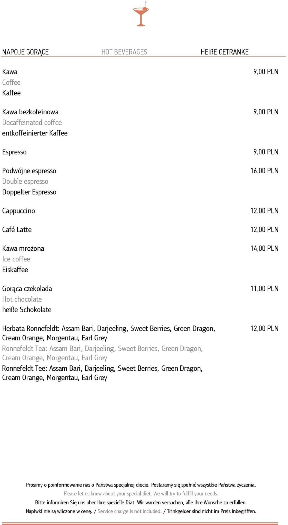 Darjeeling, Sweet Berries, Green Dragon, Cream Orange, Morgentau, Earl Grey Ronnefeldt Tea: Assam Bari, Darjeeling, Sweet Berries, Green Dragon, Cream Orange,