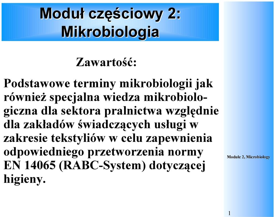 pralnictwa względnie dla zakładów świadczących usługi w zakresie tekstyliów w