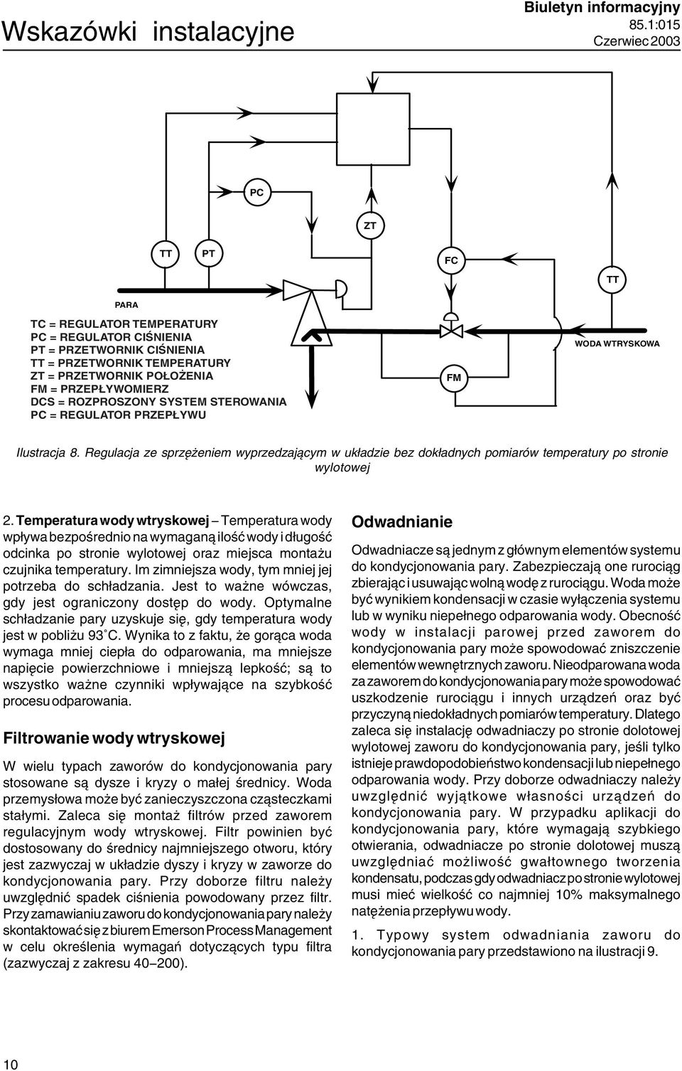 Regulacja ze sprzężeniem wyprzedzającym w układzie bez dokładnych pomiarów temperatury po stronie wylotowej 2.