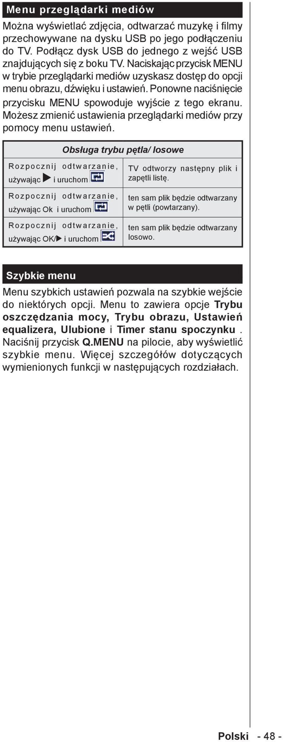 Możesz zmienić ustawienia przeglądarki mediów przy pomocy menu ustawień.