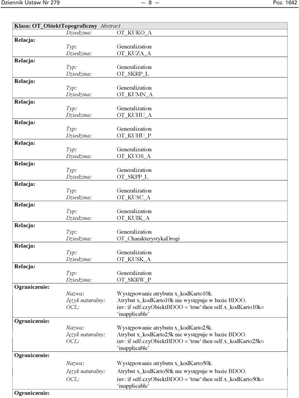 OT_KUHU_A Generalization Dziedzina: OT_KUHU_P Generalization Dziedzina: OT_KUOS_A Generalization Dziedzina: OT_SKPP_L Generalization Dziedzina: OT_KUSC_A Generalization Dziedzina: OT_KUIK_A