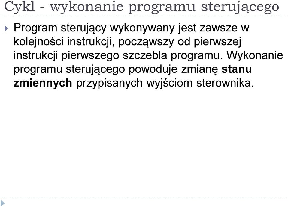 pierwszej instrukcji pierwszego szczebla programu.