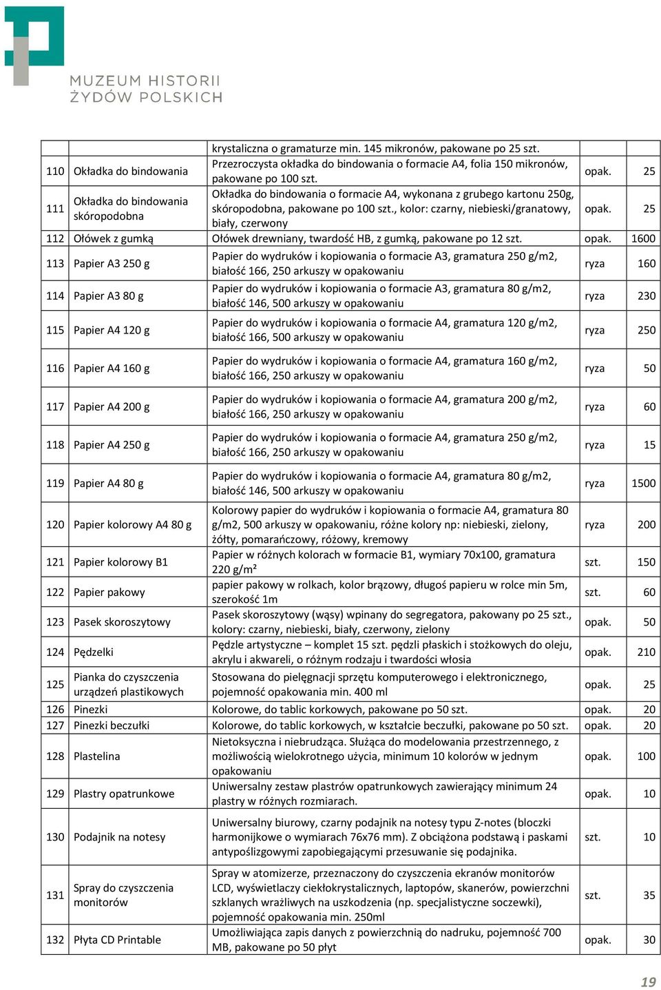 skóropodobna biały, czerwony 25 112 Ołówek z gumką Ołówek drewniany, twardość HB, z gumką, pakowane po 12 szt. opak.