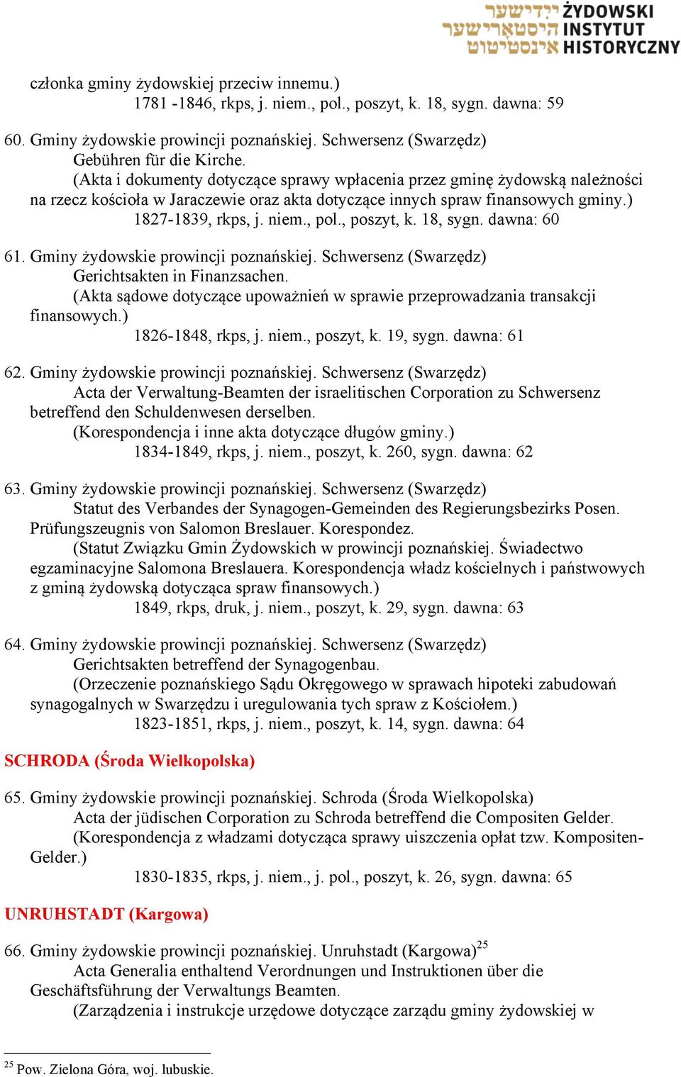 , poszyt, k. 18, sygn. dawna: 60 61. Gminy żydowskie prowincji poznańskiej. Schwersenz (Swarzędz) Gerichtsakten in Finanzsachen.