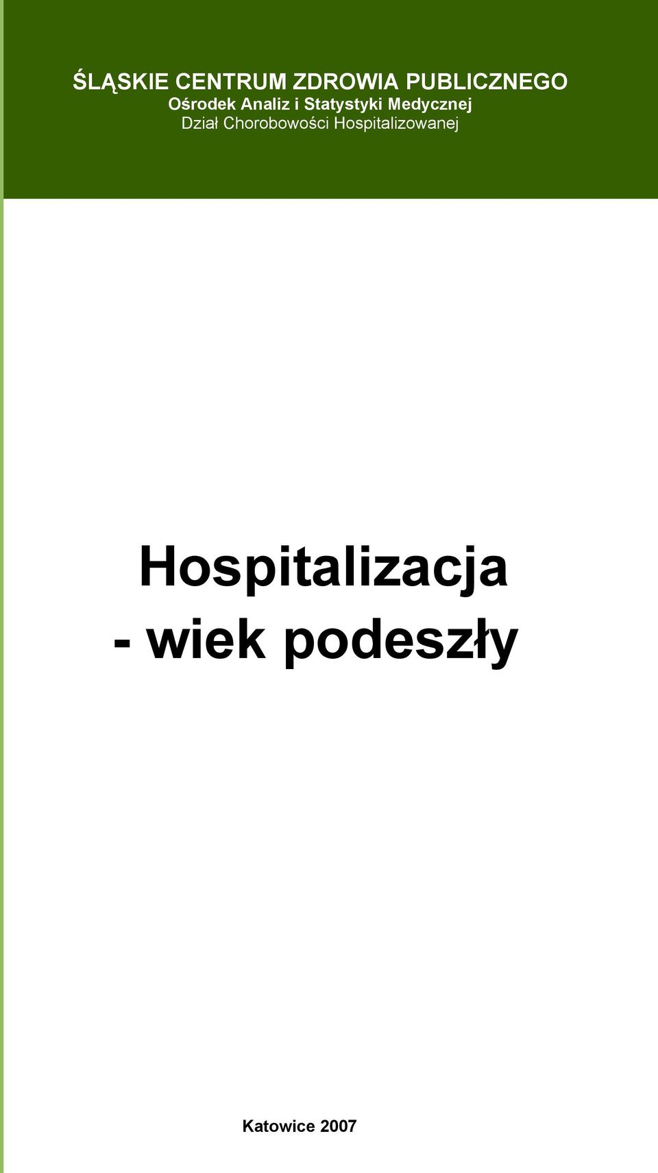 Dział Chorobowości Hospitalizowanej