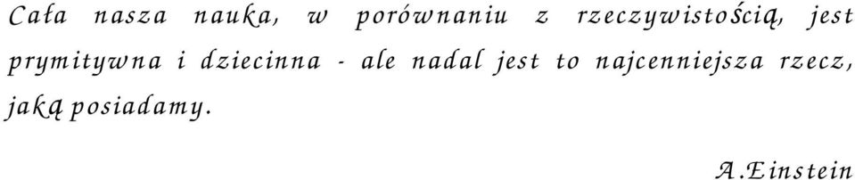 dziecinna - ale nadal jest to