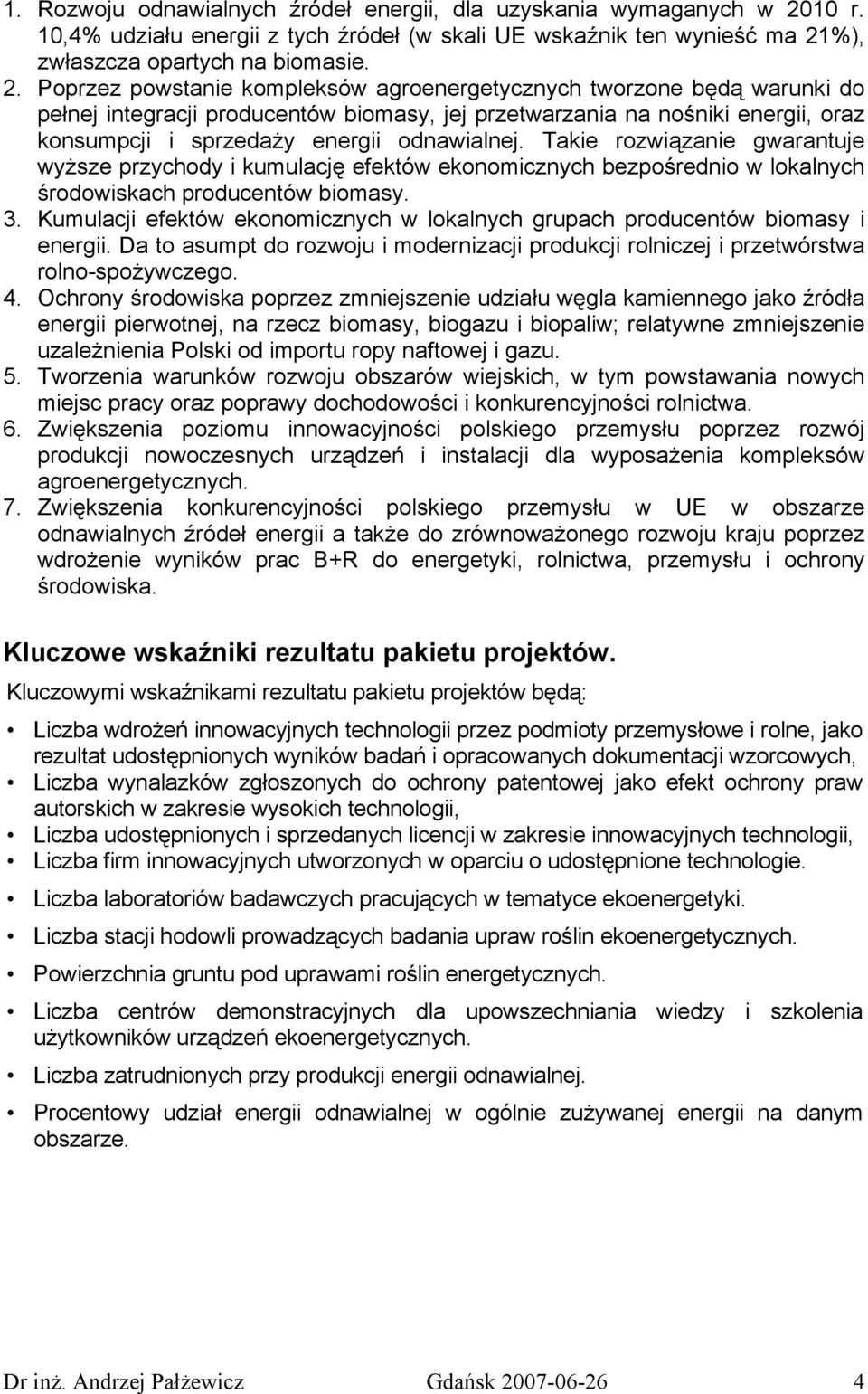 %), zwłaszcza opartych na biomasie. 2.