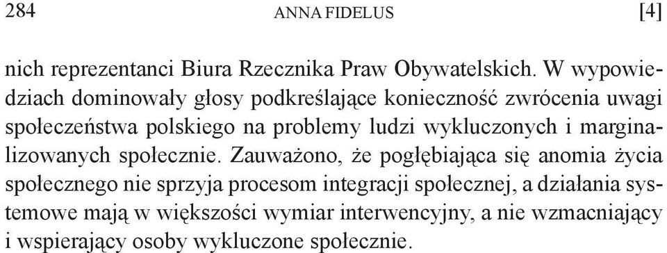 ludzi wykluczonych i marginalizowanych społecznie.