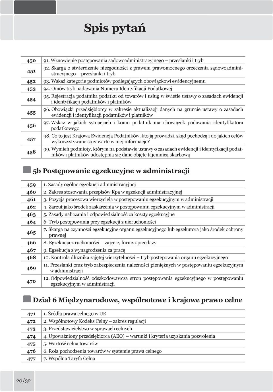 Rejetracja odatnika odatku od towarów i uług w świetle utawy o zaadach ewidencji i identyfikacji odatników i łatników 96.