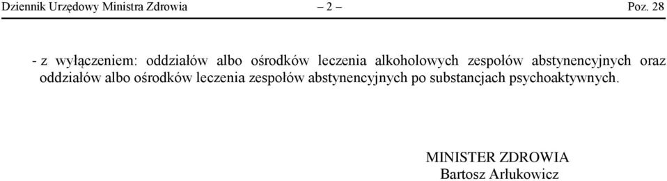 zespołów abstynencyjnych oraz oddziałów albo ośrodków leczenia