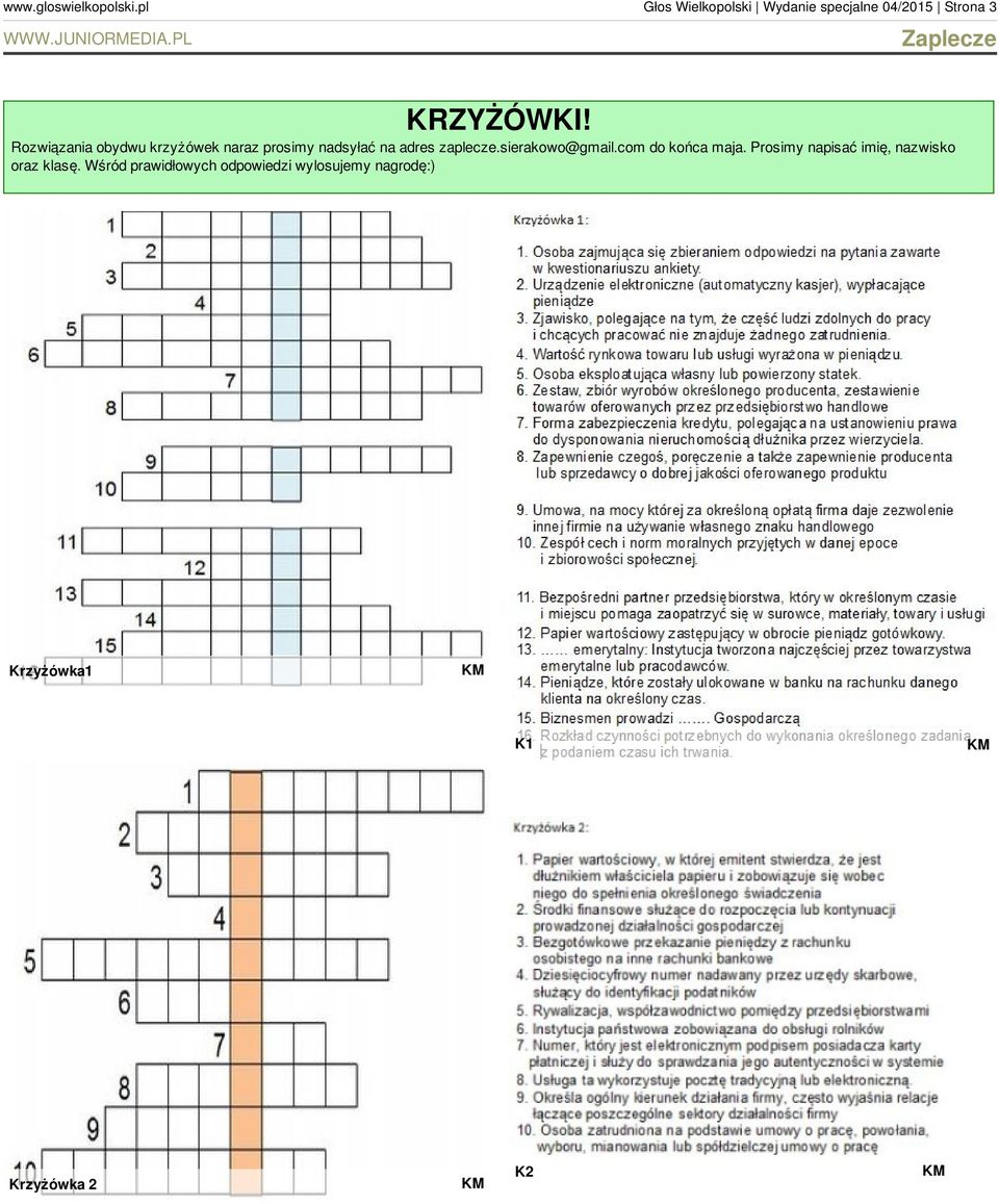 sierakowo@gmail.com do końca maja.