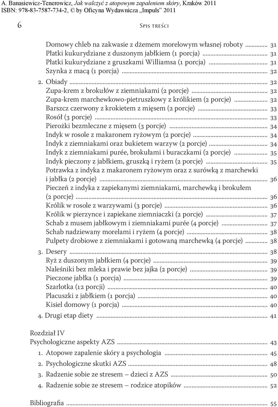 .. 32 Barszcz czerwony z krokietem z mięsem (2 porcje)... 33 Rosół (3 porcje)... 33 Pierożki bezmleczne z mięsem (3 porcje)... 34 Indyk w rosole z makaronem ryżowym (2 porcje).