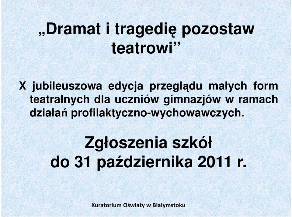 uczniów gimnazjów w ramach działań