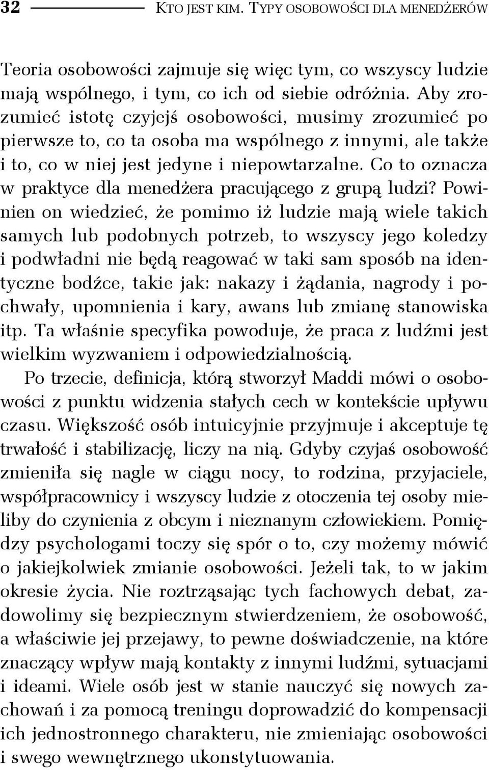 Co to oznacza w praktyce dla menedżera pracującego z grupą ludzi?