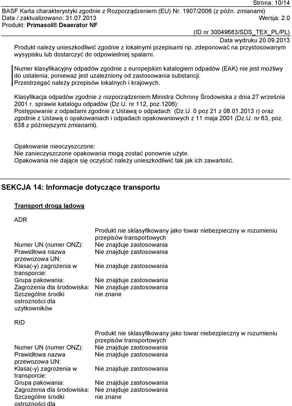 Klasyfikacja odpadów zgodnie z rozporządzeniem Ministra Ochrony Środowiska z dnia 27 września 2001 r. sprawie katalogu odpadów (Dz.U. nr 112, poz.