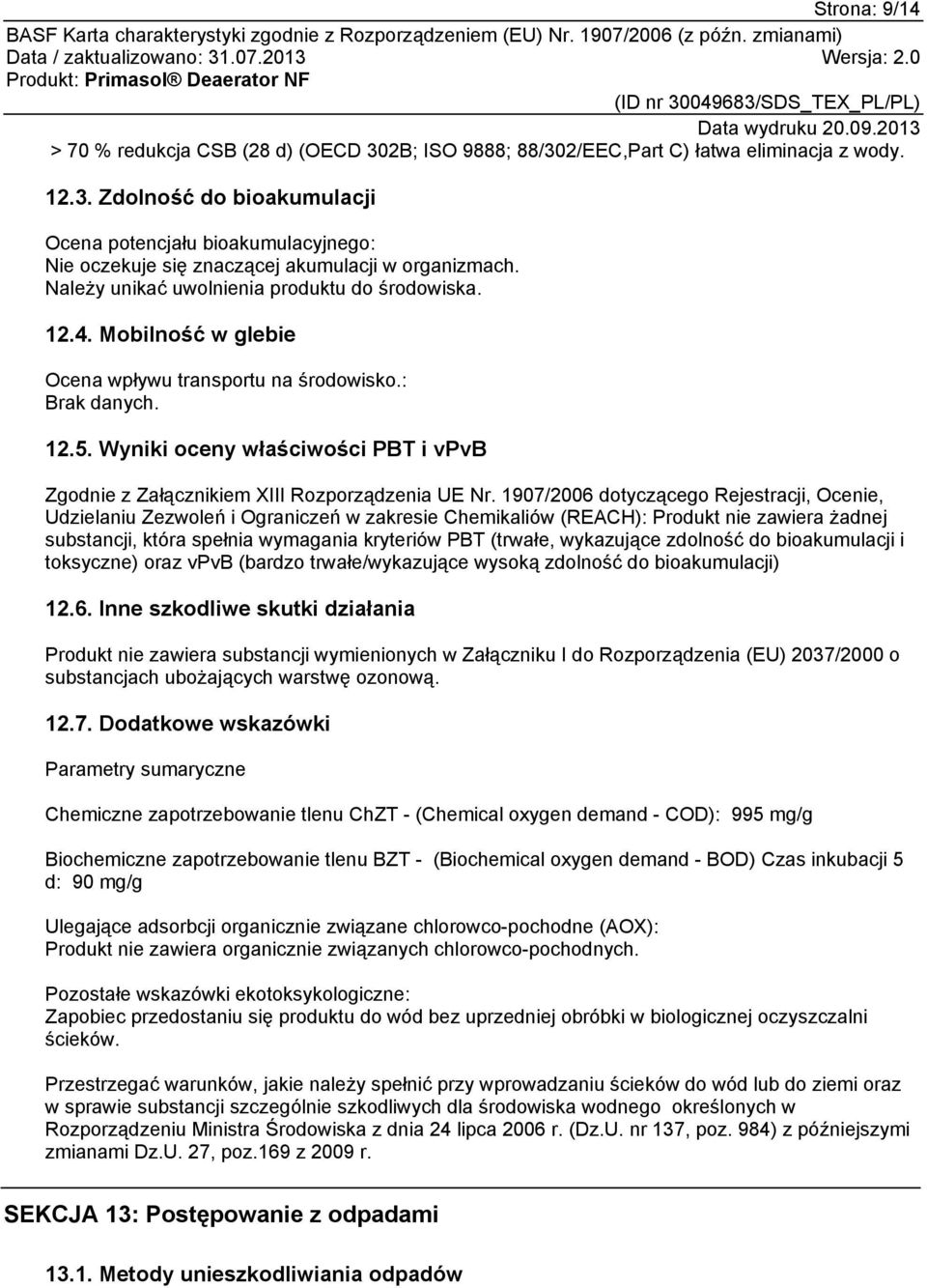 Wyniki oceny właściwości PBT i vpvb Zgodnie z Załącznikiem XIII Rozporządzenia UE Nr.