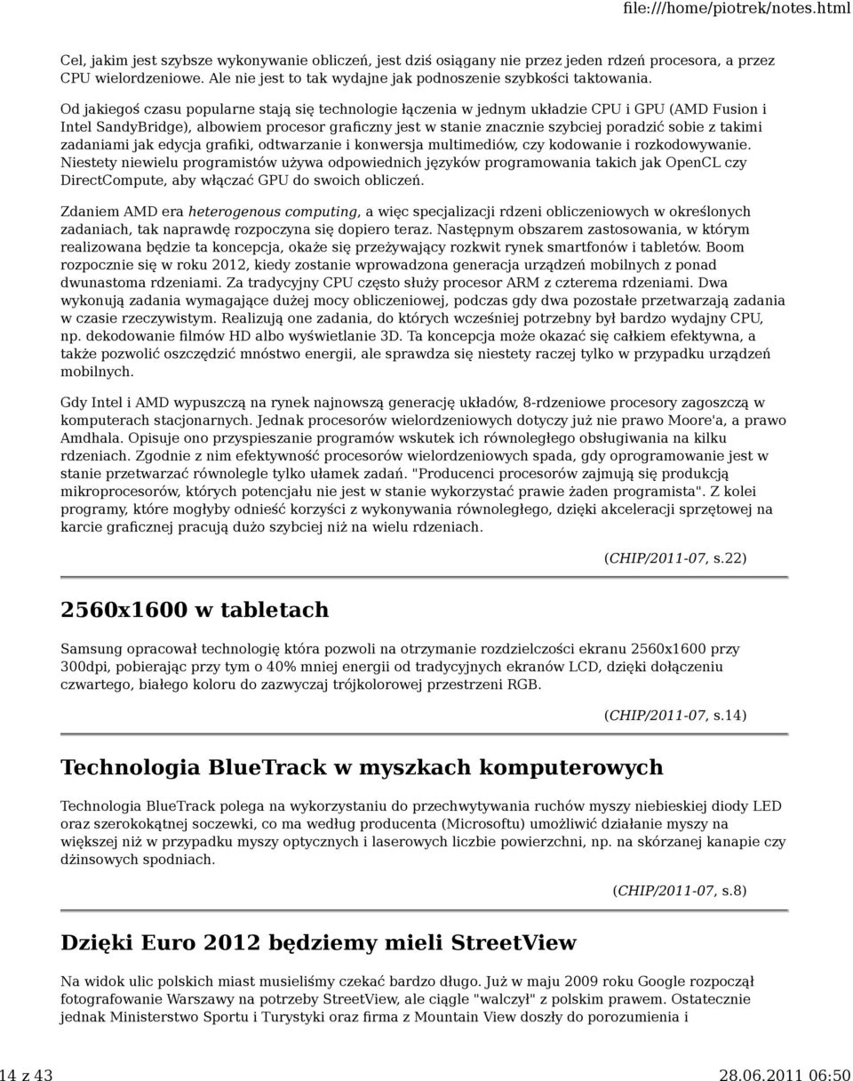 takimi zadaniami jak edycja grafiki, odtwarzanie i konwersja multimediów, czy kodowanie i rozkodowywanie.