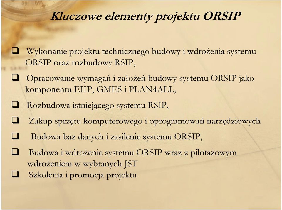 istniejącego systemu RSIP, Zakup sprzętu komputerowego i oprogramowań narzędziowych Budowa baz danych i zasilenie