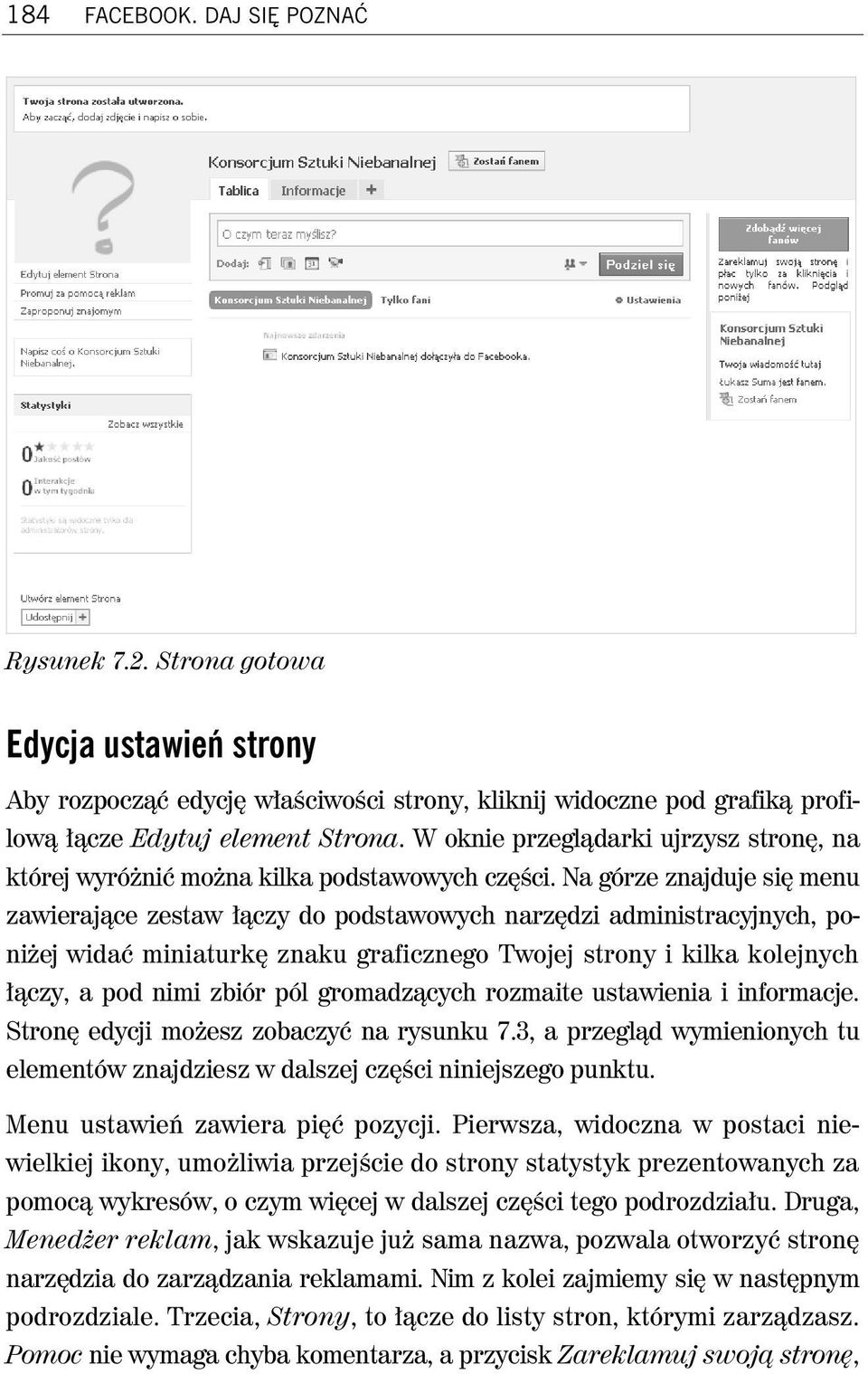 Na górze znajduje si menu zawieraj ce zestaw czy do podstawowych narz dzi administracyjnych, poni ej wida miniaturk znaku graficznego Twojej strony i kilka kolejnych czy, a pod nimi zbiór pól gromadz