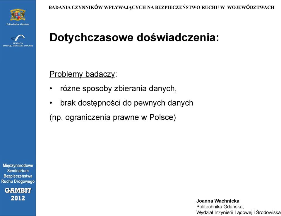 zbierania danych, brak dostępności