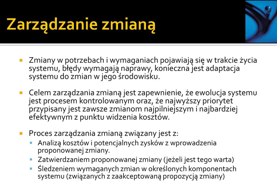 i najbardziej efektywnym z punktu widzenia kosztów.