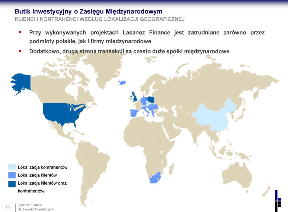 polskie, jak i firmy międzynarodowe Dodatkowo, drugą stroną transakcji są często duże