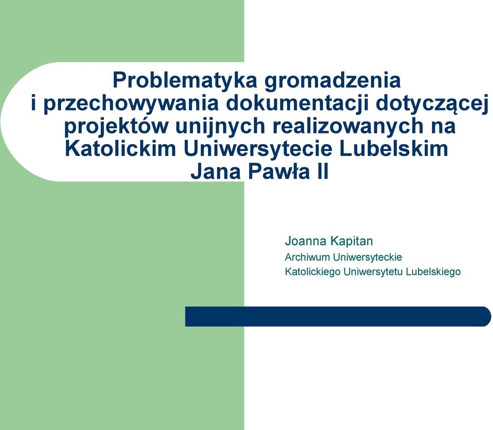 Katolickim Uniwersytecie Lubelskim Jana Pawła II Joanna