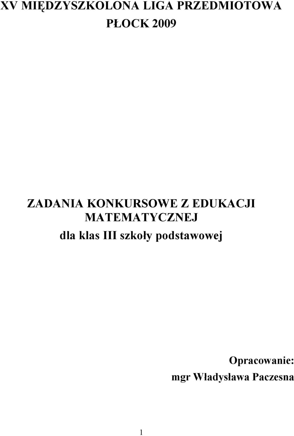 MATEMATYCZNEJ dla klas III szkoły