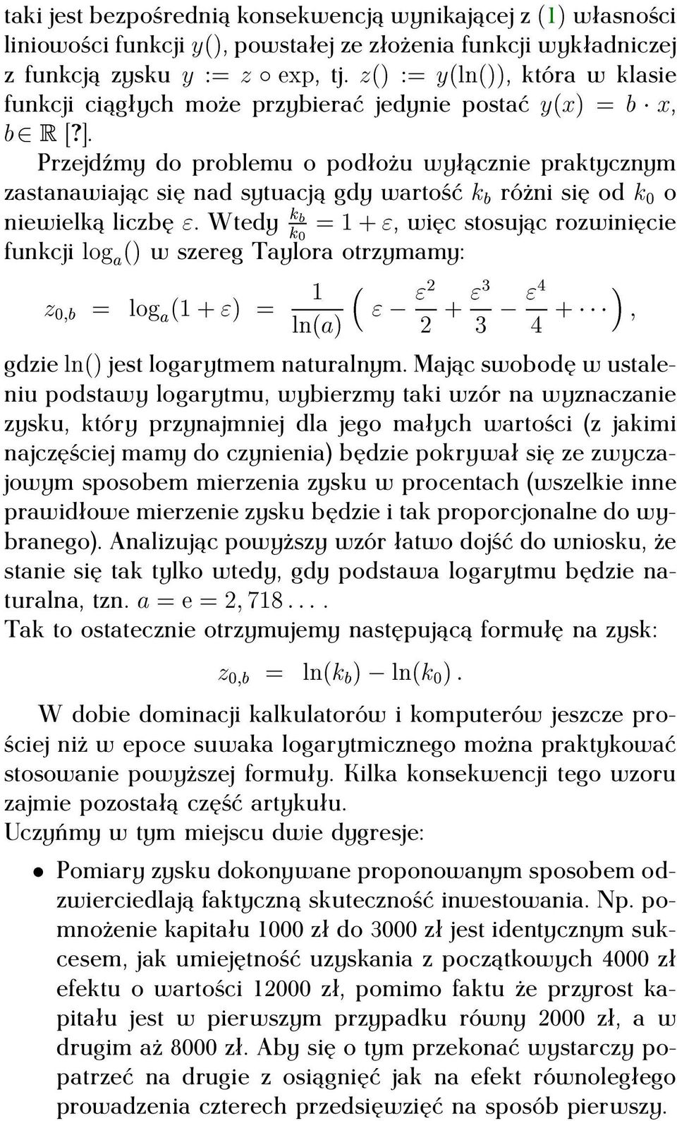 Przejdźmy do problemu o podłożu wyłącznie praktycznym zastanawiając się nad sytuacją gdy wartość różni się od ¼ o niewielką liczbę.