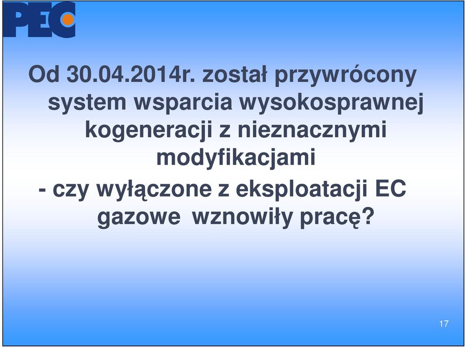 wysokosprawnej kogeneracji z nieznacznymi