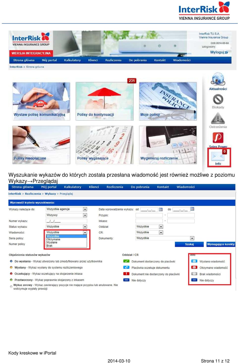 również możliwe z poziomu Wykazy