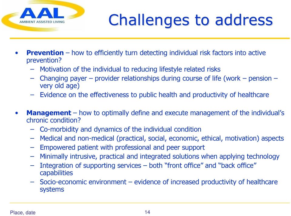 and productivity of healthcare Management how to optimally define and execute management of the individual s chronic condition?