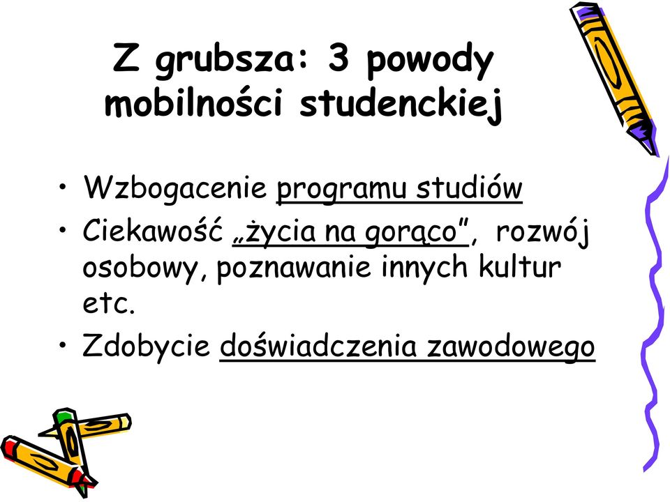 na gorąco, rozwój osobowy, poznawanie innych